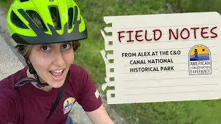 FIELD NOTES 📝 | with GIS Fellow at C&O Canal National Historical Park