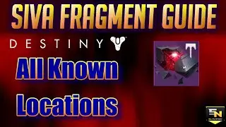 Destiny: Complete Siva Fragment Guide-Everything Found So Far.