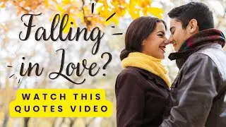 10 All-Time Greatest Quotes About Falling In Love ❤️❤️❤️