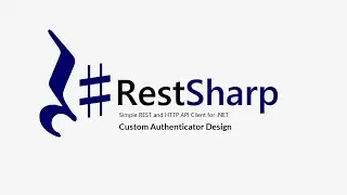 14. RestSharp || JSON Web Token || Custom Authenticator Design.