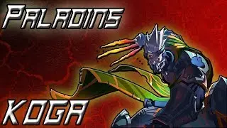 Paladins| Koga's Revenge!