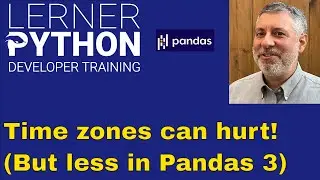Часовые пояса в Pandas: что меняет (и что не меняет) Pandas 3