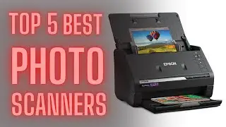 Best Photo Scanners | Top 5 Best Photo Scanner Machine (Buying Guide)