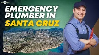 EMERGENCY PLUMBER IN SANTA CRUZ: 24/7 Fast & Reliable Repair | Anytime Plumbing
