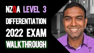 NCEA Level 3 Calculus Differentiation 2022 NZQA Exam - Worked Answers