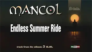 MANCOL - Endless Summer Ride (Italo Disco '2025)