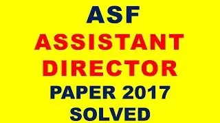 ASF | Assistant Director |paper | 2017| solved