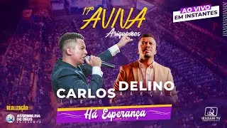 DELINO MARÇAL E EV. CARLOS JÚNIOR - 17º AVIVA ARIQUEMES - 3º DIA | IEADARI TV