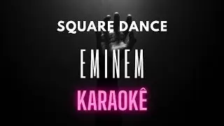 Square dance Eminem karaoke