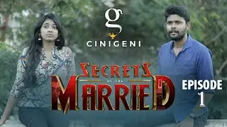 Secrets of The Married | Tamil Web Series |Episode 01| 90's weds 2k kids |CINIGENI #tamil #webseries