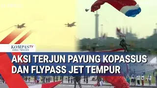 Aksi Terjun Payung Kopassus hingga Flypass Jet Tempur di Langit Istana
