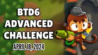 BTD6 Advanced Challenge - just round 63 ~By YunNova (April 18, 2024)