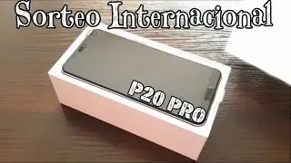 Huawei P20 Pro - Sorteo Internacional 2018