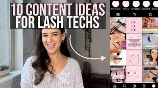 10 Content Ideas For Lash Techs | What To Post On Social Media |