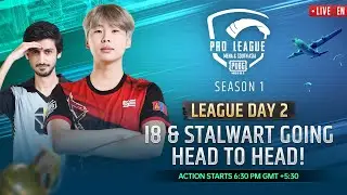 [EN] PMPL MENA & South Asia Championship League S1 Day 2 | I8 & Stalwart going Head to Head!