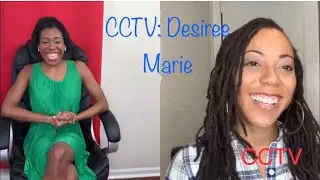 CCTV: Girl Boss & Influencer Desiree Marie