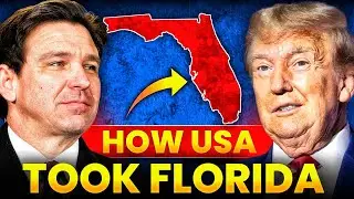 How Florida Went from Spanish Colony to 27th State
