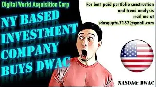 Digital World Acquisition Corp | NY based Investment company buys DWAC