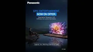 Panasonic Televisions | Epic Entertainment. Unmissable Prices.