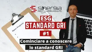 ESG 1: introduzione Standard GRI (Global Reporting Initiative Standards)