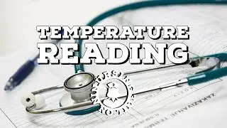 Nursing in No Time: Temperature Reading