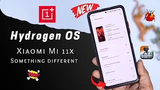 INSTALL Hydrogen OS on Mi 11x and enjoy Smoothest Experience with some bugs 😂