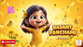 Basant Panchami Song for Kids | Basant Panchami Rhyme in Hindi | Spring Rhyme | Play & Learn