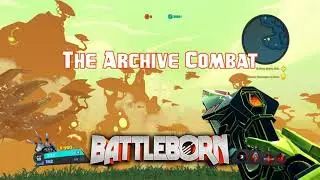 Battleborn OST Extended: The Archive Combat