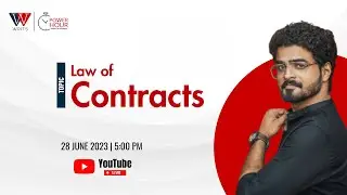 Law of Contracts - Part 4 -  Power Hour - KLEE 2023 | WRITS | Live #36