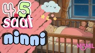 Pedagogların Önerdiği Uyuma Garantili 4.5 SAAT Süren Ninni ☆ Baby Sleep Music ☆