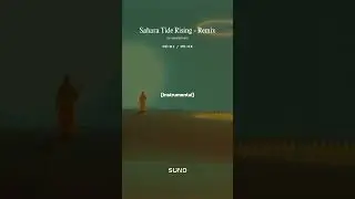 Sahara Tide Rising   Remix