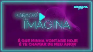 KARAOKE DO IMAGINA - PRETEXTO