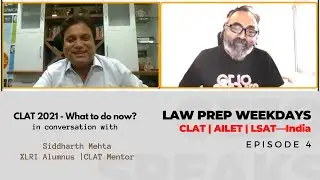 What to do now for CLAT 2021? Siddharth (CLAT Mentor) answers: Law Prep Weekdays - Episode 4