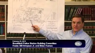 Brookfield Police Building Committee Presentation on the new Police Station, February 25, 2015