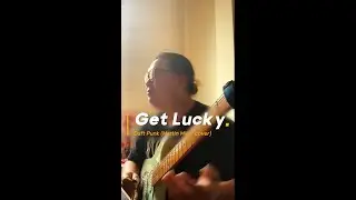 Get Lucky - Daft Punk (Martin Miller Solo)
