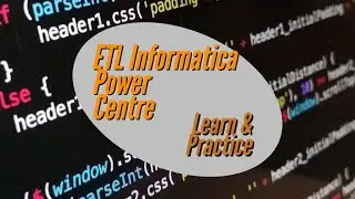 ETL Informatica Training session Class 8