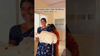 Grandma welcome newborn baby girl..🥰✨.#trendingshorts #baby #viralvideo #viralshort