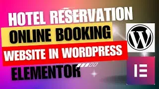 Hotel Reservation Booking System for Wordpress And Elementor