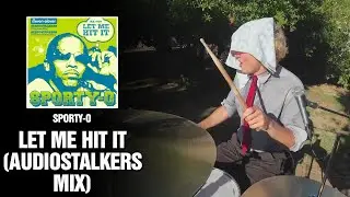 Sporty-O - Let Me Hit It (Audiostalkers Mix) | Кавер на барабанах [Первое прослушивание]