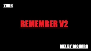 DiOHARD REMEMBER V2
