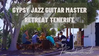 Gypsy Jazz Guitar Master Retreat Tenerife