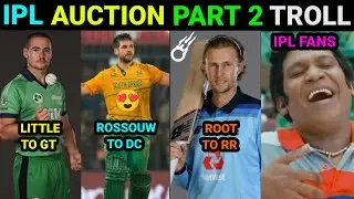 PART-2 IPL 2023 AUCTION TROLL | IPL AUCTION ALL PLAYERS TROLL| TRENDING TROLLS
