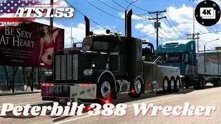 ATS Mods 4K★ 1.53 | Peterbilt 388 Wrecker 1.53 - American Truck Simulator 4K ULTRA HD