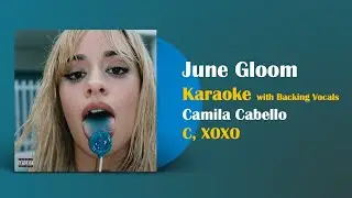 June Gloom Karaoke - Camila Cabello