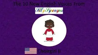The 10 New English Voices From Silly Synonyms