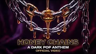 Honey Chains &ndash; Dark Pop | Seductive Emotional Vibes