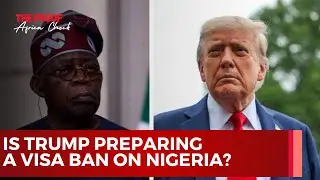 Fact-Check: Is Donald Trump Planning a Visa Ban on Nigeria?