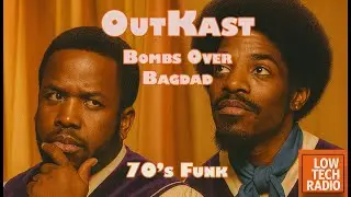 OutKast - Bombs over Bagdad 70s Soul AI Cover