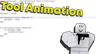 Tool Animation Tutorial - Roblox Fix 2020