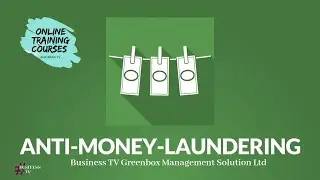 Anti Money Laundering Training Course | Greenbox Management